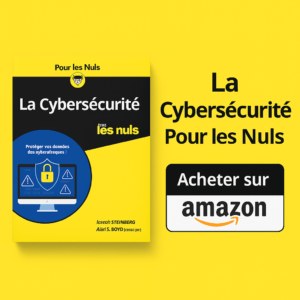 image d’un livre intitulé « la cybersécurité pour les nuls » posé sur un bureau avec un ordinateur portable et une tasse de café, représentant la sécurité numérique accessible à tous. L’ambiance est claire et professionnelle